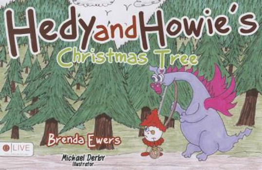 Paperback Hedy and Howie's Christmas Tree Book