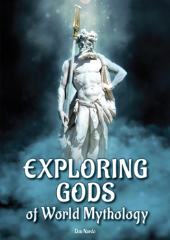 Hardcover Exploring Gods of World Mythology Book