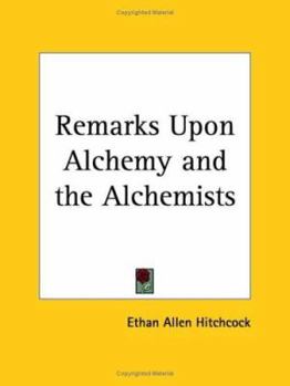 Paperback Remarks Upon Alchemy and the Alchemists Book