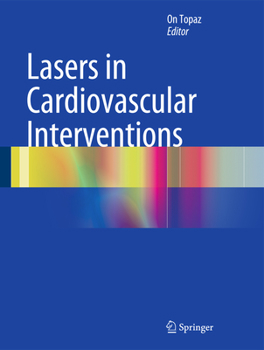 Hardcover Lasers in Cardiovascular Interventions Book