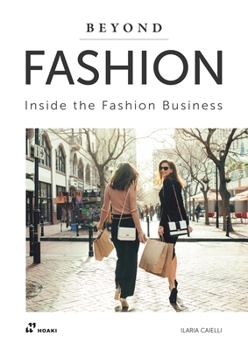 Paperback Beyond Fashion: Inside the Fashion Business Book