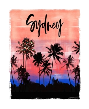 Sydney: Australian Holiday Christmas Notebook With Lined Wide Ruled Paper For Taking Notes. Stylish Tropical Travel Journal Diary 7.5 x 9.25 Inch Soft Cover. For Home, Work Or School.