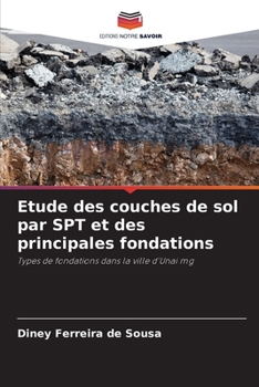 Paperback Etude des couches de sol par SPT et des principales fondations [French] Book