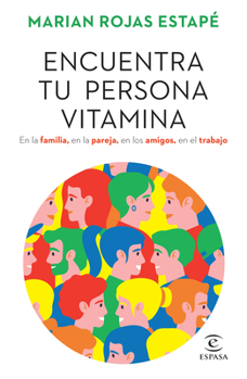 Paperback Encuentra Tu Persona Vitamina / Find Your Vitamin Person [Spanish] Book