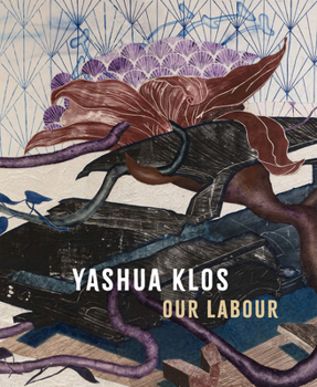Hardcover Yashua Klos: Our Labour Book