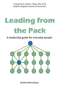 Paperback Leading from the Pack: A leadership guide for everyday people Book