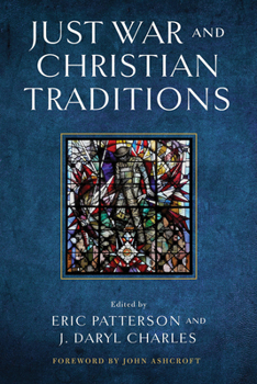 Hardcover Just War and Christian Traditions Book