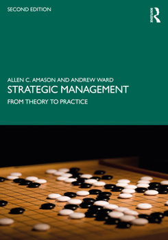 Paperback Strategic Management: From Theory to Practice Book