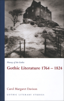 Paperback Gothic Literature 1764-1824: History of the Gothic Book