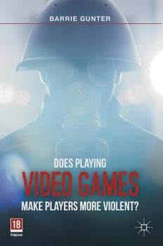 Hardcover Does Playing Video Games Make Players More Violent? Book