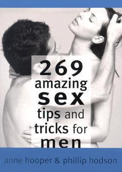 Paperback 269 Amazing Sex Tips and Tricks for Men Book