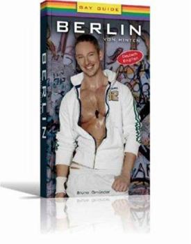 Berlin Von Hinten (Gay Guides) (German Edition)