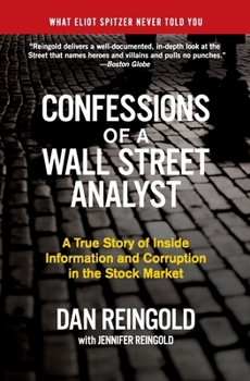 Paperback Confessions of a Wall Street Analyst: A True Story of Inside Information and Corruption in the Stock Market Book