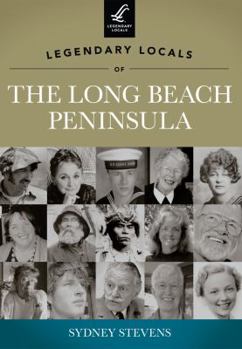 Paperback Legendary Locals of the Long Beach Peninsula, Washington Book