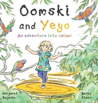 Hardcover Oomski and Yeyo: an adventure into colour.: An adventure into colour Book