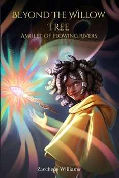 Paperback Beyond The Willow Tree: Amulet Of Flowing Rivers Book