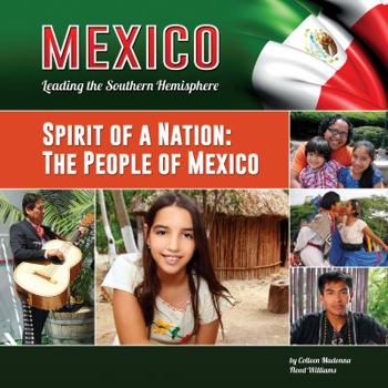 Hardcover Spirit of a Nation: The People of Mexico Book