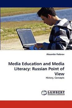 Paperback Media Education and Media Literacy: Russian Point of View Book
