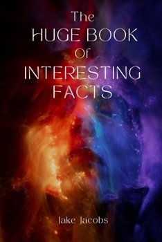 Paperback The Huge Book of Interesting Facts Book