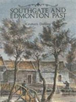 Hardcover Southgate and Edmonton Past Book