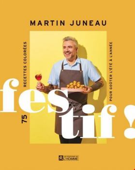 Paperback FESTIF ! 75 RECETTES COLOREES POUR GOUTER L'ETE A L'ANNEE [French] Book