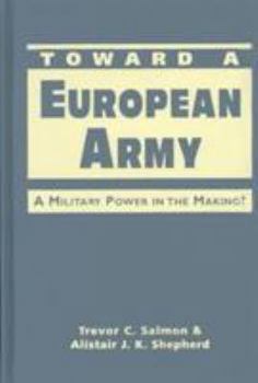 Hardcover Toward a European Army Book