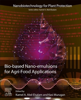 Paperback Bio-Based Nanoemulsions for Agri-Food Applications Book