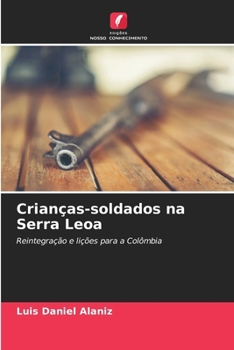 Paperback Crianças-soldados na Serra Leoa [Portuguese] Book