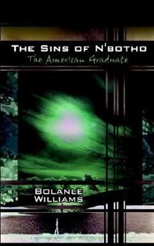 Paperback The Sins of N'botho: The American Graduate Book