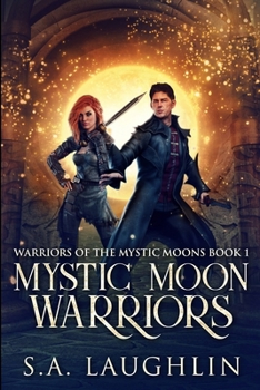 Paperback Mystic Moon Warriors: Large Print Edition Book