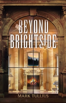 Paperback Beyond Brightside: A Dark Science Fiction Adventure Thriller Book