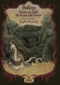 Paperback Belkiss: Rainha de Sabá, de Axum e do Himiar [Portuguese] Book