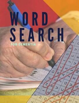 Paperback Word Search For Dementia: Funster Word Search Book for Adults, Brain exercise that Adults will love (Elderly Activity Books) Book