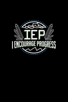 IEP I Encourage Progress: Paraprofessional Notebook, Special Education Teacher Gift, Autism Teacher, Intervention Specialist