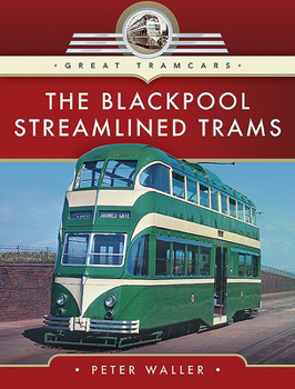 Hardcover The Blackpool Streamlined Trams Book