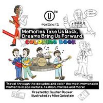 Paperback UTM Presents Memories Take Us Back, Dreams Bring Us Forward: Coloring Book