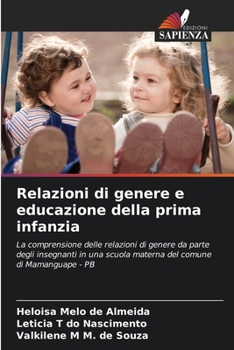 Paperback Relazioni di genere e educazione della prima infanzia [Italian] Book