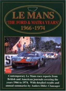 Paperback Le Mans: The Ford & Matra Years 1966-1974 Book