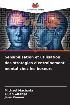 Paperback Sensibilisation et utilisation des stratégies d'entraînement mental chez les boxeurs [French] Book