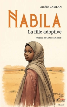 Paperback Nabila: La fille adoptive [French] Book