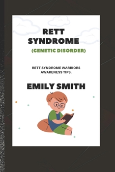 Paperback RETT SYNDROME (Genetic Disorder): Rett Syndrome Warriors Awareness Tips Book