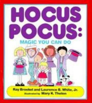 Hardcover Hocus Pocus: Magic You Can Do Book