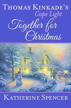 Together for Christmas - Book #16 of the Cape Light