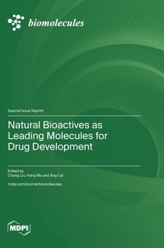 Hardcover Natural Bioactives as Leading Molecules for Drug Development Book