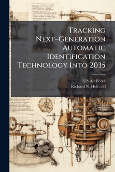 Paperback Tracking Nextâ"Generation Automatic Identification Technology Into 2035 Book