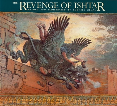The Revenge of Ishtar - Book #2 of the Gilgamesh Trilogy