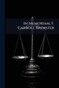 Paperback In Memoriam, F. Carroll Brewster Book