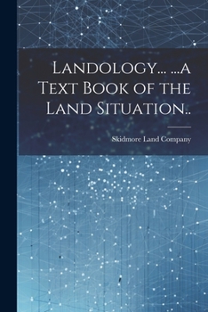 Paperback Landology... ...a Text Book of the Land Situation.. Book