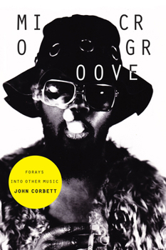 Paperback Microgroove: Forays Into Other Music Book