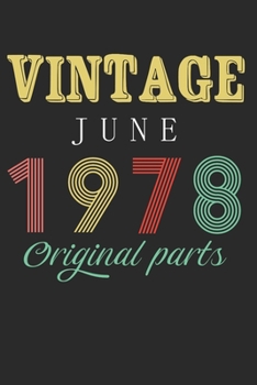 Vintage June 1978 Original Parts: Retro Birthday Gift Notebook Blank Lined Journal